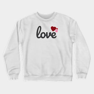 I Love Love Crewneck Sweatshirt